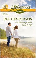 The Marriage Wish / God's Gift (Love Inspired Classics Series)