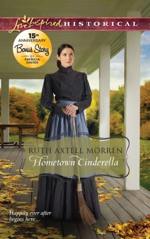 Hometown Cinderella (Love Inspired Historical Series)