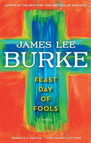 Feast Day of Fools (Hackberry Holland Series #3)