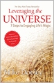 Leveraging the Universe: 7 Steps to Engaging Life's Magic