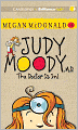 Judy Moody, M. D.: The Doctor is In! (Judy Moody Series #5)