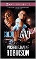 Color Me Grey