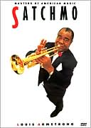 Masters of American Music: Satchmo - Louis Armstrong
