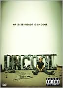 Greg Behrendt: Greg Behrendt Is Uncool