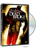 Dead Broke