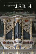The Organs of J.S. Bach: A Handbook