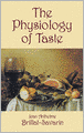 The Physiology of Taste