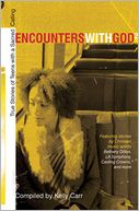Encounters with God 2: True Stories of Teens with a Sacred Calling