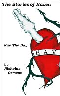 The Stories of Haven: Rue The Day