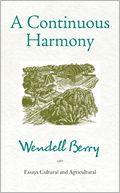 A Continuous Harmony: Essays Cultural and Agricultural