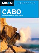 Moon Cabo: Including La Paz and Todos Santos