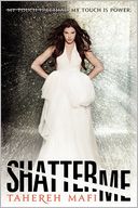 Shatter Me by Tahereh Mafi: Book Cover