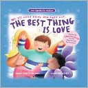 The Best Thing Is Love (My Favorite Versus Series)