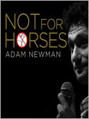 Not For Horses