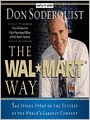 The Wal-Mart Way: The Inside Story of the Success of the World's Largest Company