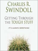 Getting Through the Tough Stuff: It's Always Something!