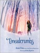 Breadcrumbs by Anne Ursu: Audio Book Cover