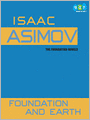 Foundation and Earth: Foundation Series, Book 7