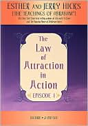 The Law of Attraction in Action: Episode 1