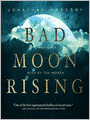 Bad Moon Rising (Pine Deep Trilogy #3)