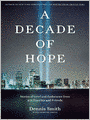 A Decade of Hope: Stories of Grief and Endurance from 9/11 Families and Friends