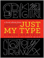 Just My Type: A Book about Fonts