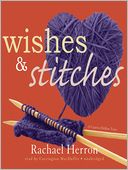 Wishes and Stitches (Cypress Hollow Yarn Series)