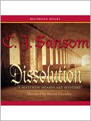 Dissolution: Shardlake Series, Book 1