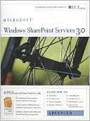 Windows Sharepoint Services 3.0: Advanced + Certblaster, Instructor's Edition