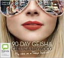 90-Day Geisha: My Time As a Tokyo Hostess