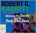 Between the Devlin and the Deep Blue Seas