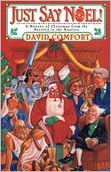 Just say Noel: A History of Christmas from the Nativity to the Nineties