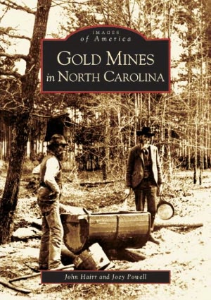 Gold Mines in North Carolina (Images of America Series)