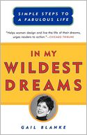 In My Wildest Dreams: Simple Steps To A Fabulous Life