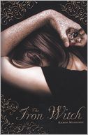 The Iron Witch (Iron Witch Series #1) (Turtleback School & Library Binding Edition) by Karen Mahoney: Book Cover