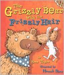 The Grizzly Bear With The Frizzly Hair (Turtleback School & Library Binding Edition)