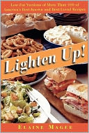 Lighten Up: Low-Fat Versions of More Than 100 of America's Best-Known and Best-Loved Recipes