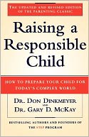 Raising a Responsible Child: How to Prepare Your Child for Today's Complex World