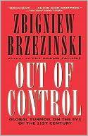 Out of Control: Global Turmoil on the Eve of the 21st Century