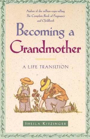 Becoming a Grandmother: A Life Transition