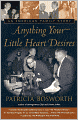 Anything Your Little Heart Desires: An American Family Story