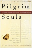 Pilgrim Souls: A Collection of Spiritual Autobiography