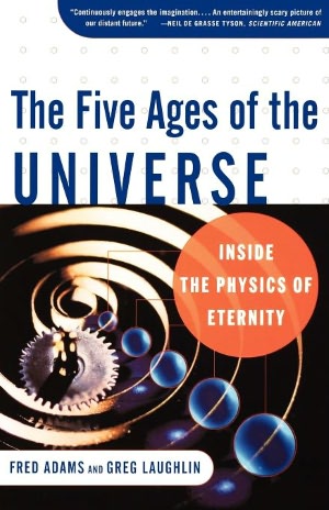 Download The Five Ages Of The Universe By Fred C. Adams (.PDF)