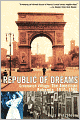Republic of Dreams: Greenwich Village: The American Bohemia, 1910-1960