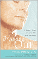 Breaking Out: A Woman's Guide to Coping with Acne at Any Age