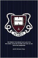 Pinstripes & Pearls: The Women of the Harvard Law Class of '64 Who Forged an Old Girl Network and Paved the Way for Future Generations