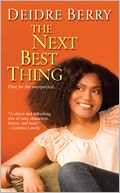 The Next Best Thing by Deidre Berry: Book Cover