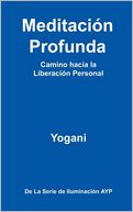 Meditaci n Profunda - Camino hacia la Liberaci n Personal