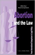 Abortion and the Law: From International Comparison to Legal Policy