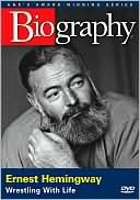 Biography: Ernest Hemingway - Wrestling with Life
